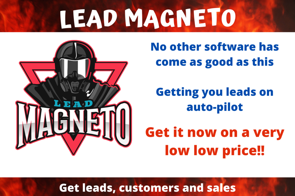 Lead Magneto: best targeted Lead Generation tool not today, but all time since history.