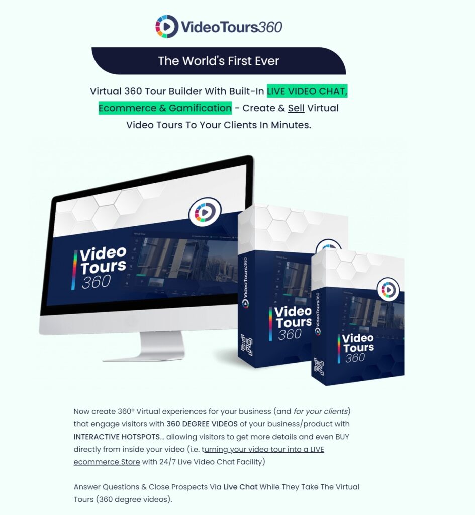 Meet VideoTours360 - World's First & Only Virtual  Tour Builder With Built-In Live Video Call, Ecom, Gamification & A.I


Virtual 360 Tour Builder With Built-In LIVE VIDEO CHAT, Ecommerce,  Gamification & AI - Create & Sell Virtual Video Tours To Your Clients In Minutes.

Lockdowns are back… and the demand for 360 degree videos is rapidly growing with every business literally needing them to stay in business.
