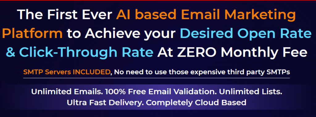 The First Ever AI based Email Marketing Platform to Achieve your Desired Open Rate & Click-Through Rate At ZERO Monthly Fee. SMTP Servers INCLUDED, No need to use those expensive third party SMTPs. #digitalmarketer #digitalmarketing #EmailMarketing 