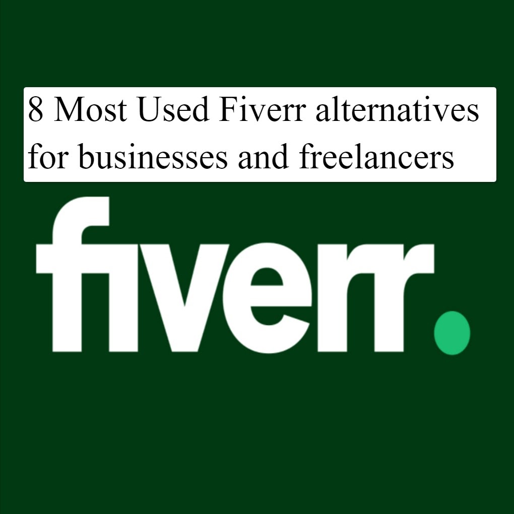 8 Most Used Fiverr alternatives for businesses and freelancers 8 Most Used Fiverr alternatives for businesses and freelancers. #Makemoneyonline #fiverr #graphicdesigner