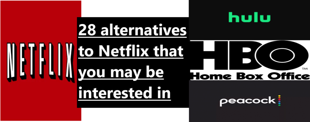 28 alternatives to Netflix that you may be interested in 28 alternatives to Netflix that you may be interested in