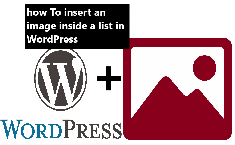 how To insert an image inside a list in WordPress how To insert an image inside a list in WordPress