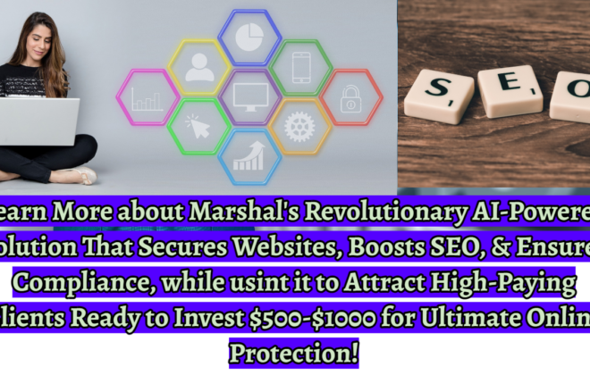 Discover How Marshals Revolutionary AI Powered Solution Secures Websites Boosts SEO Ensures Com Marshal Review: The Ultimate Solution for Business Compliance, Security and Accessibility