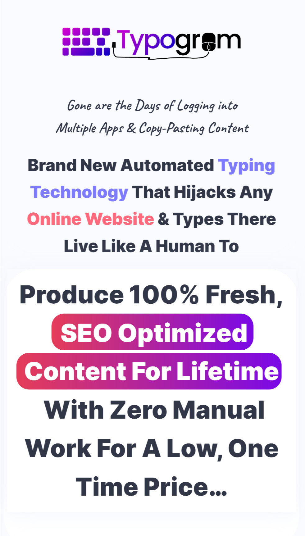 Fresh for 2024 Typogram Review: First To Market Typing Technology That Hijacks Any Website Without Any Grunt Work and Instantly Create 100% Fresh, SEO Optimized Content With No Third Party Dependency