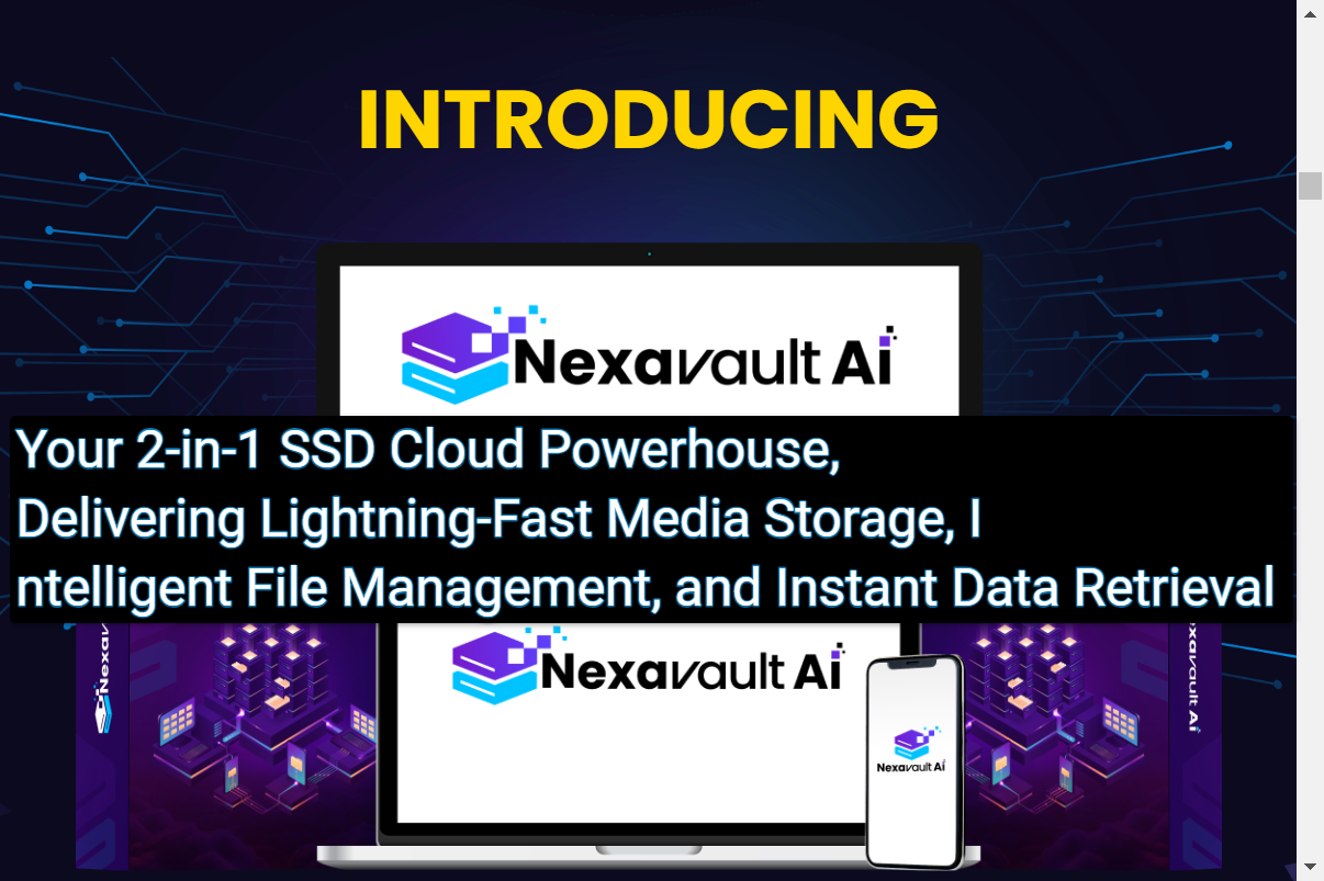 Nexa Vault AI JV 1 NexaVault AI Unlimited Hosting For Life: Your 2-in-1 SSD Cloud Powerhouse, Delivering Lightning-Fast Media Storage, Intelligent File Management, and Instant Data Retrieval