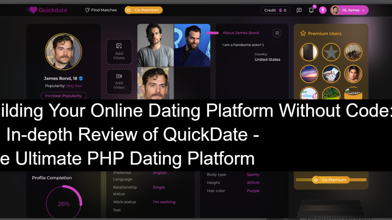 QuickDate The Ultimate PHP Dating Platform by DoughouzForest CodeCanyon Building Your Online Dating Platform Without Code: An In-depth Review of QuickDate - The Ultimate PHP Dating Platform