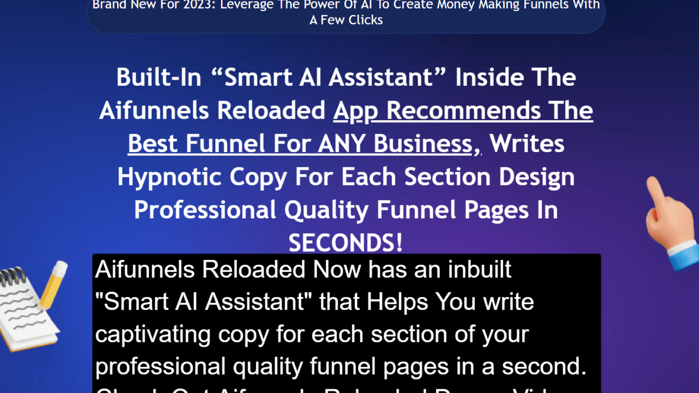 jv aifunnels in Aifunnels Reloaded Now has an inbuilt "Smart AI Assistant" that Helps You write captivating copy for each section of your professional quality funnel pages in a second. Check Out Aifunnels Reloaded Demo  Video