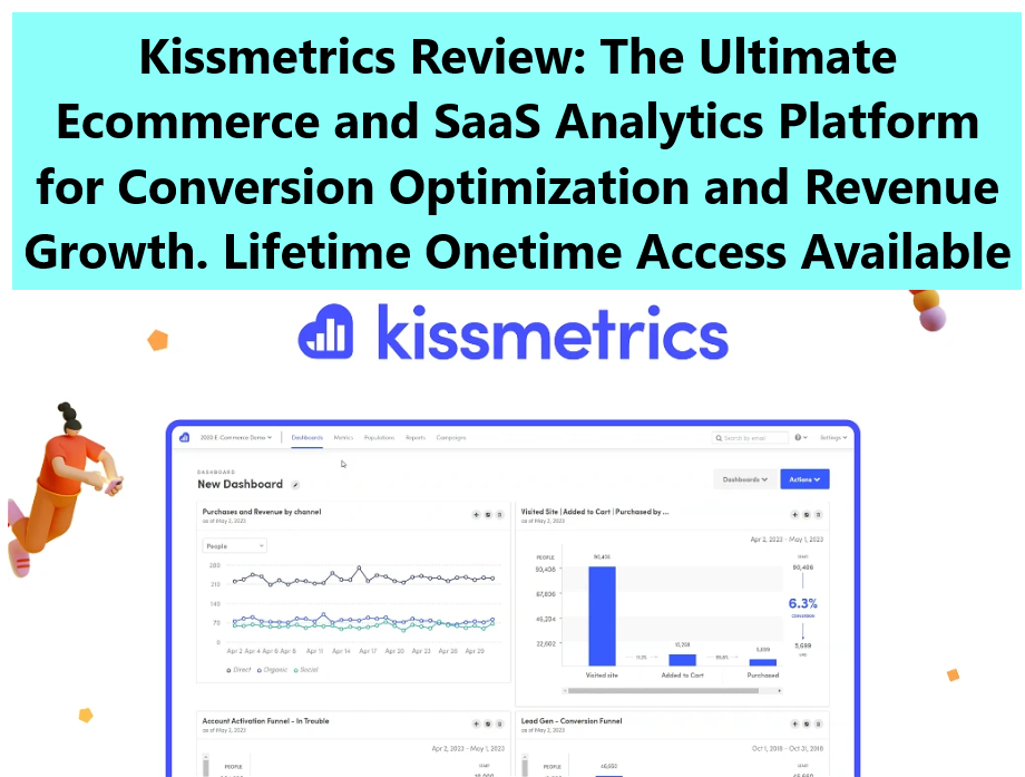 Kissmetrics Review The Ultimate Ecommerce and SaaS Analytics Platform for Conversion Optimization and Revenue Growth. Lifetime Onetime Access Available Kissmetrics Review: The Ultimate Ecommerce and SaaS Analytics Platform for Conversion Optimization and Revenue Growth. Lifetime Onetime Access Available