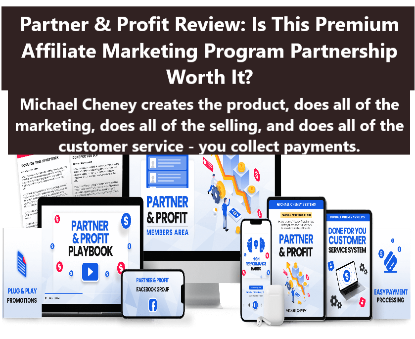 partner and profit Partner & Profit Review: Is This Premium Affiliate Marketing Program Partnership Worth It? [Video]