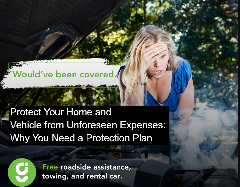 protectuon plan Protect Your Home and Vehicle from Unforeseen Expenses: Why You Need a Protection Plan