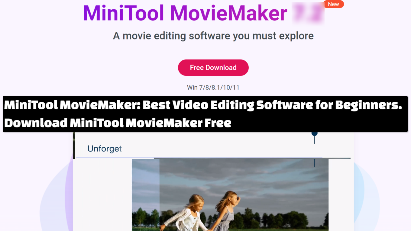 MiniTool MovieMaker Best Video Editing Software for Beginners. Download MiniTool MovieMaker Free Download MiniTool MovieMaker Free: Best Video Editing Software for Beginners.