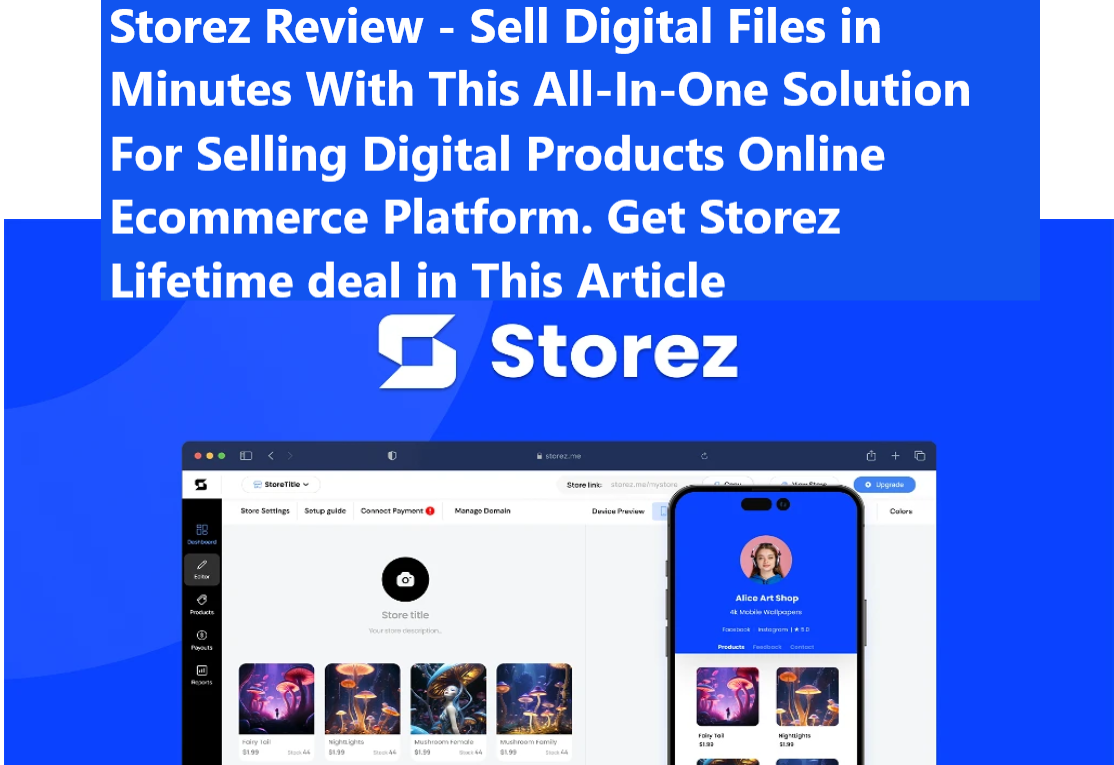 Storez Review Sell Digital Files in Minutes With This All In One Solution For Selling Digital Products Online Ecommerce Platform. Get Storez Lifetime deal in This Article Storez Review - Sell Digital Files in Minutes With This All-In-One Solution For Selling Digital Products Online Ecommerce Platform. Get Storez Lifetime deal in This Article