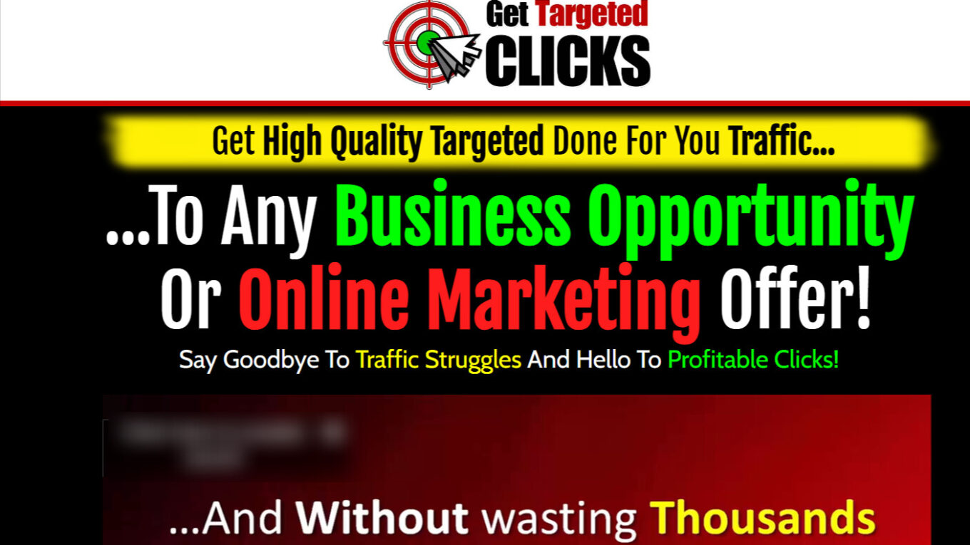 53715802295 e6e5b00aee h Get Targeted Clicks Review: Get High Quality Targeted Done For You Traffic To Any Business Opportunity Or Online Marketing Offer!