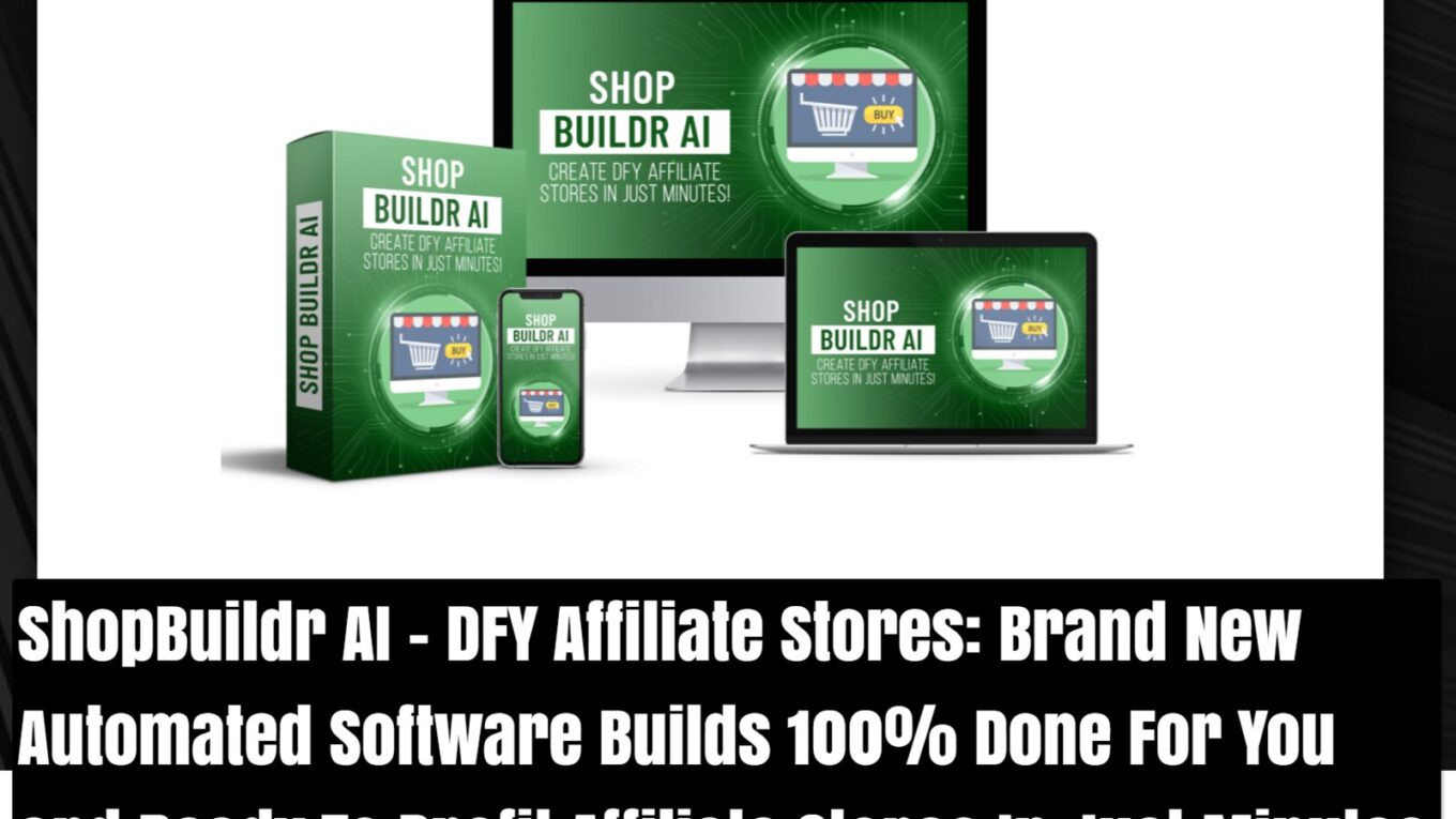 53724501914 03ccc3b9cc h ShopBuildr AI - DFY Affiliate Stores: Brand New Automated Software Builds 100% Done For You and Ready To Profit Affiliate Stores In Just Minutes