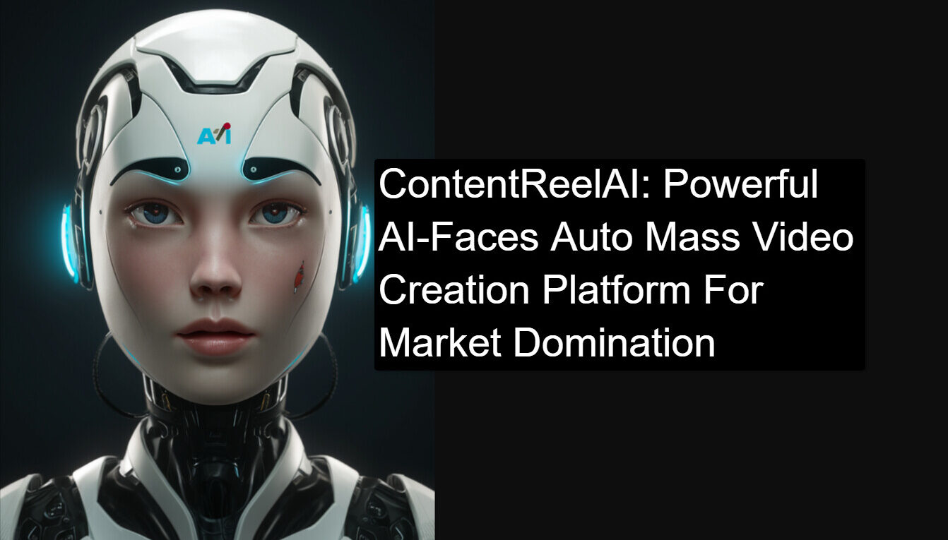 53794348106 68c4b4f512 h ContentReelAI Review: Powerful AI-Faces Auto Mass Video Creation Platform For Market Domination