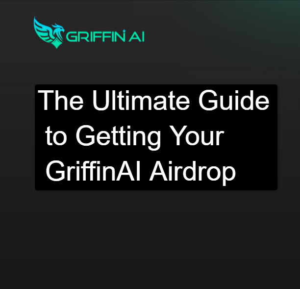 53798243031 4bf28fa58f z The Ultimate Guide to Getting the GriffinAI Airdrop