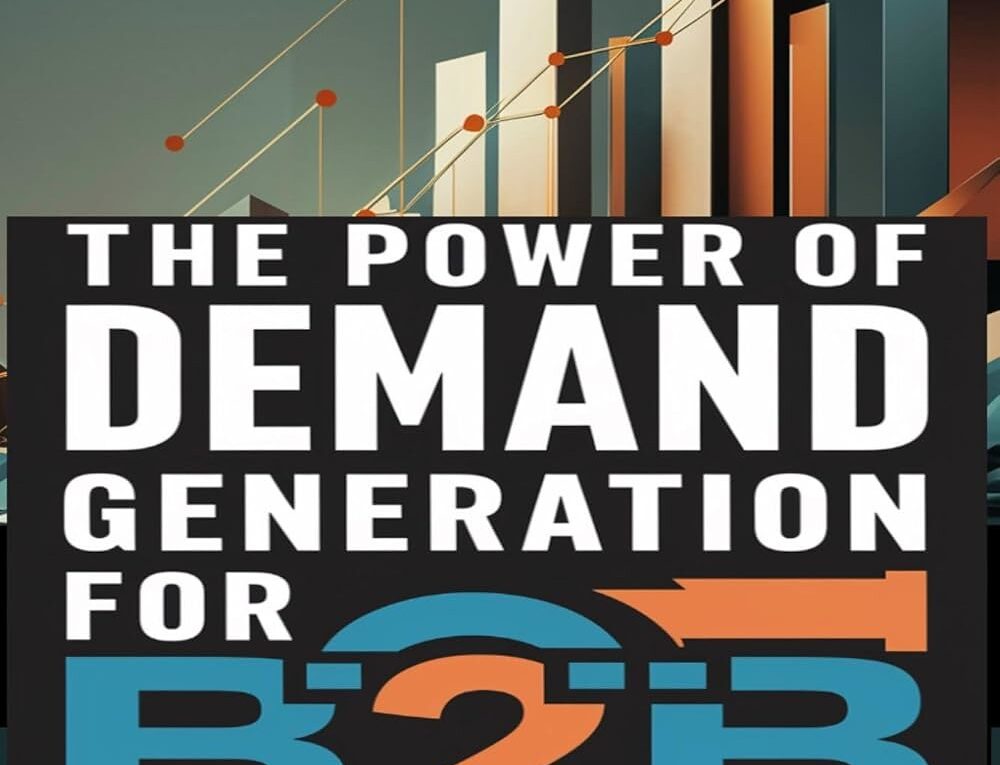 53825600604 fc9680dffd h Review of "The Power of Demand Generation For B2B Marketing Success" by Harrell Howard