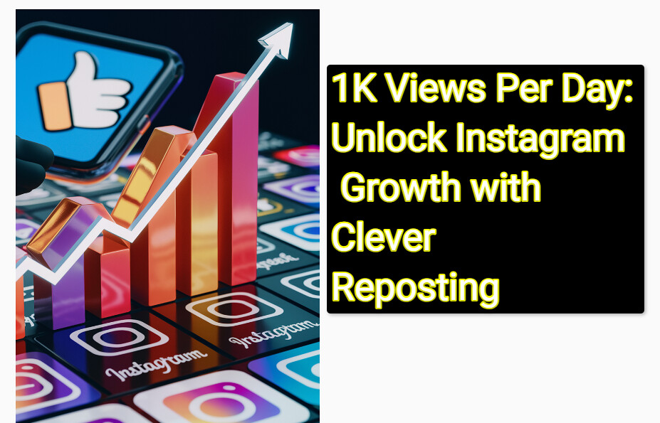 53903696155 a05b4c6ea4 b 1K Views Per Day Review: Unlock Instagram Growth with Clever Reposting