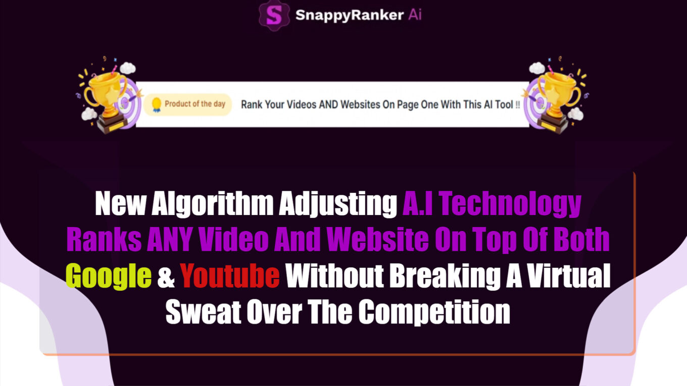 53942931631 4315d8aec7 k Snappy Ranker AI Review: New Algorithm Adjusting A.I Technology Ranks ANY Video And Website On Top Of Both Google & Youtube Without Breaking A Virtual Sweat Over The Competition