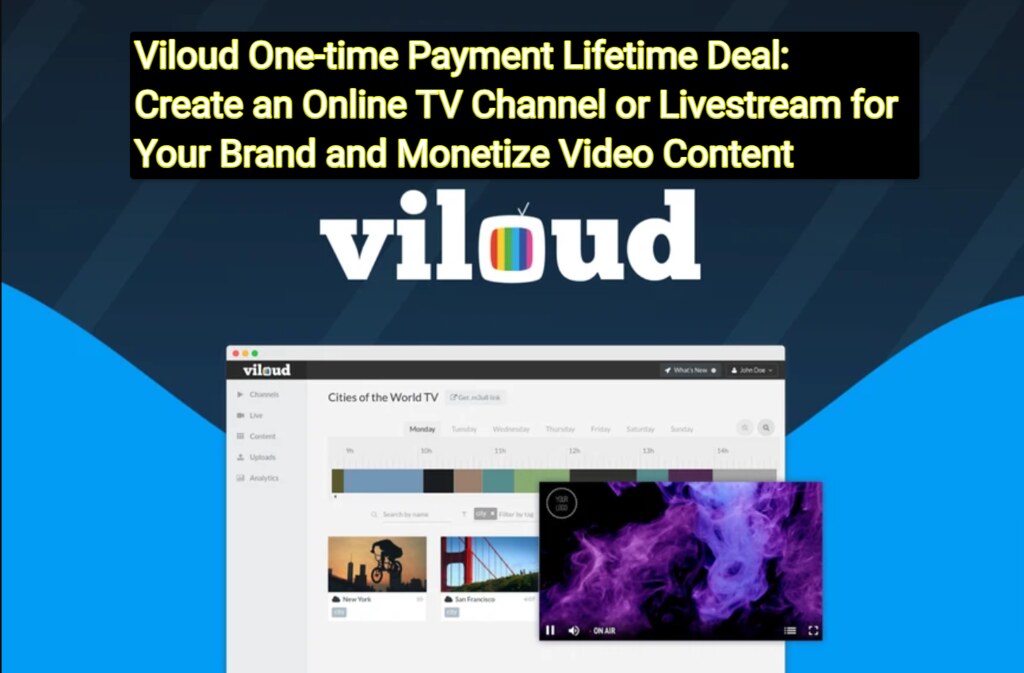 53992623231 b808eefdcc b Viloud One-time Payment Lifetime Deal: Create an Online TV Channel or Livestream for Your Brand and Monetize Video Content