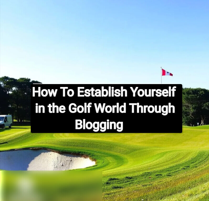 54141459179 db881e65fd c How To Establish Yourself in the Golf World Through Blogging