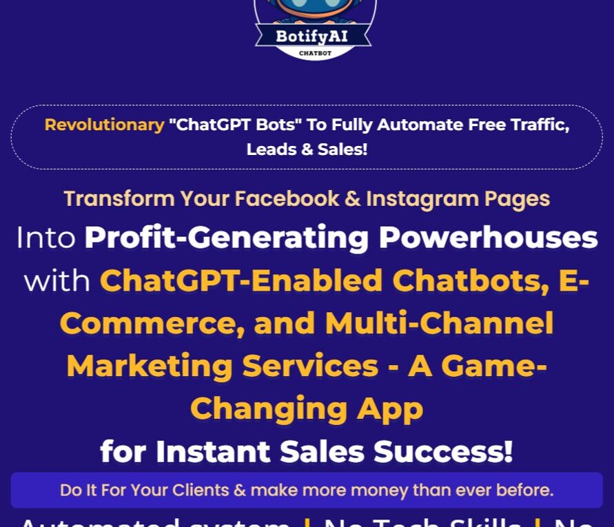 54175077829 a5fd8aa2d3 b BotifyAI Chatbot Review: Turn your Facebook & Instagram into profit machines with ChatGPT-powered chatbots and multi-channel marketing