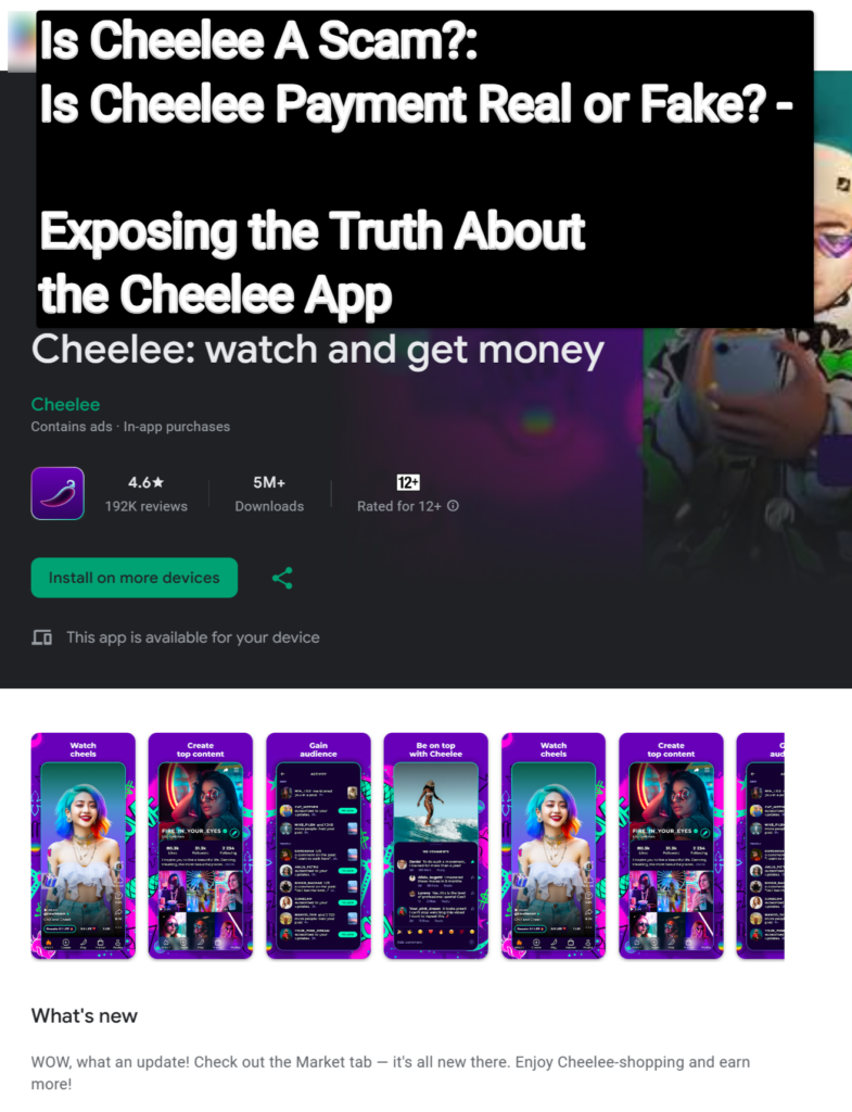 Is Cheelee A Scam?: Is Cheelee Payment Real or Fake? - Exposing the Truth About the Cheelee App