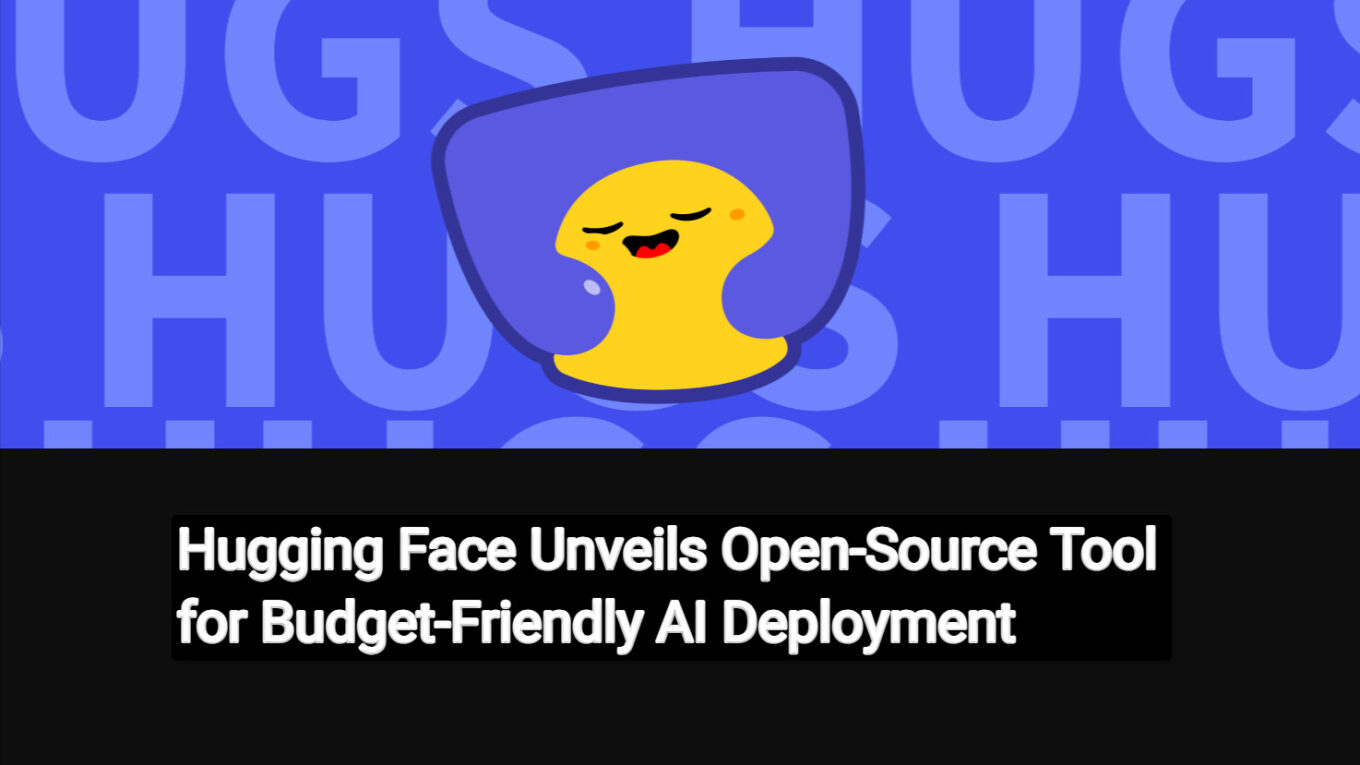 54209655067 131821d858 h Hugging Face Unveils Open-Source Tool for Budget-Friendly AI Deployment