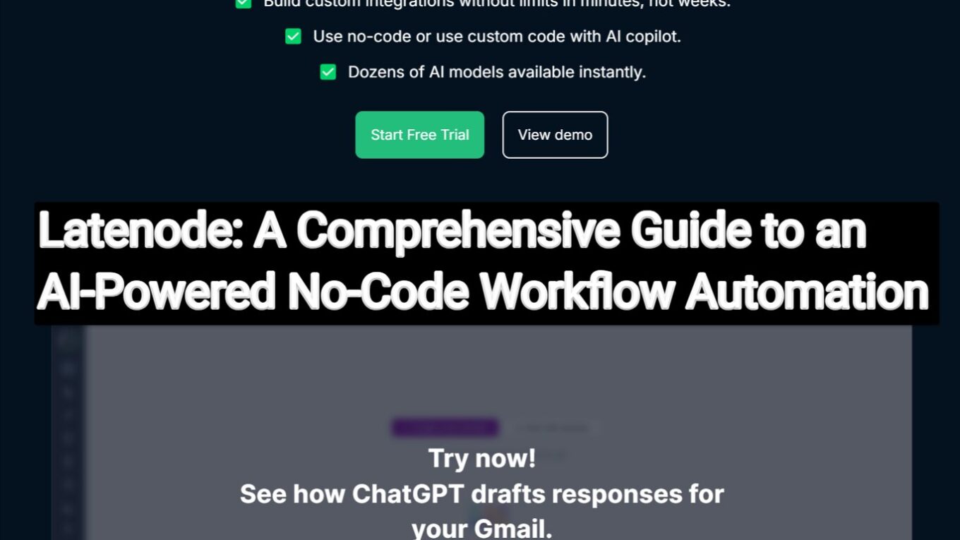 54245608928 8d42263240 h Latenode Review: A Comprehensive Guide to an AI-Powered No-Code Workflow Automation