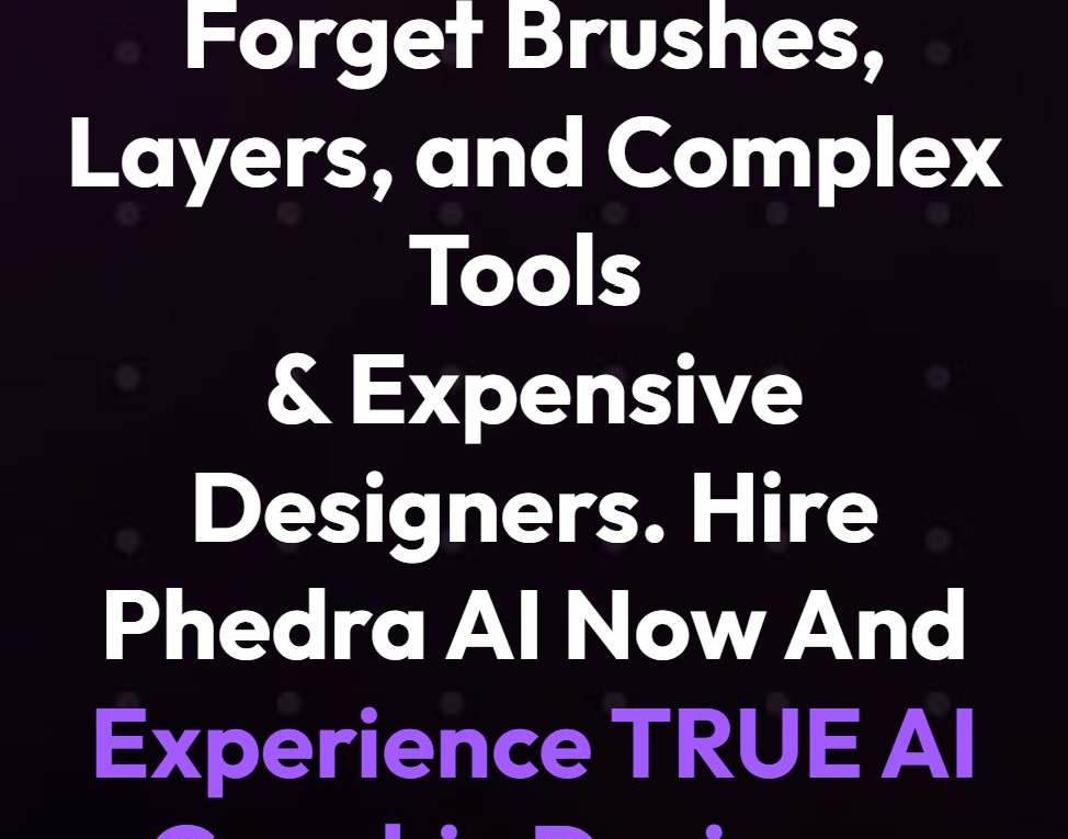 image 10 Phedra AI Review: Ditch the Brushes, Layers, and Complex Software—and Expensive Designers. Employ Phedra AI Today for a Genuine AI Graphic Design Experience Using Your Words to Transform Your Images