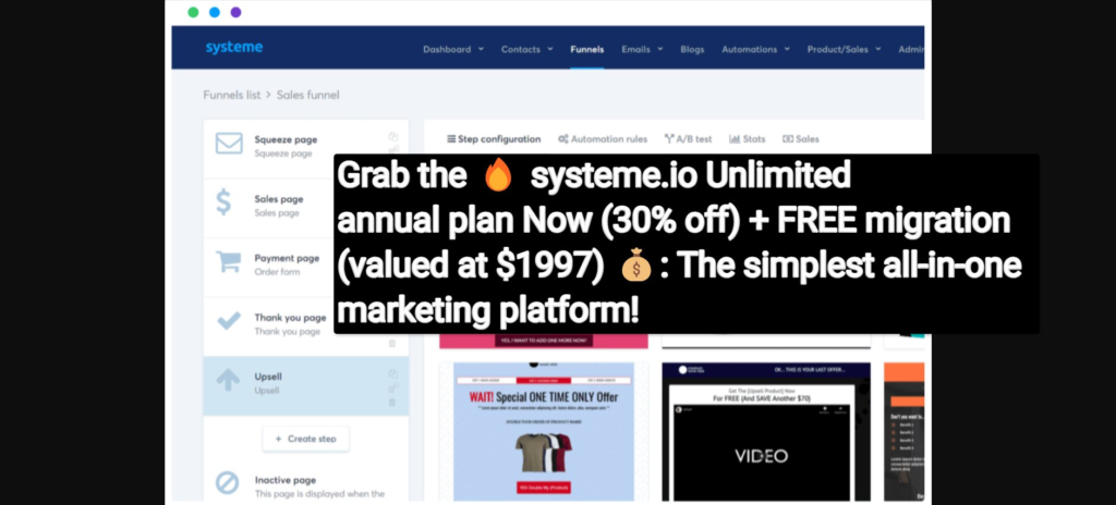 Grab the 🔥 systeme.io Unlimited annual plan Now (30% off) + FREE migration (valued at $1997) 💰: The simplest all-in-one marketing platform!