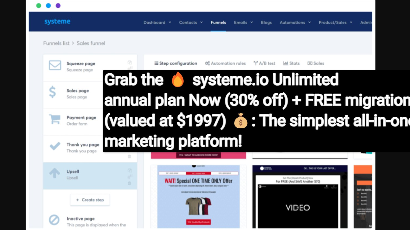 image 51 Grab the 🔥 systeme.io Unlimited annual plan Now (30% off) + FREE migration (valued at $1997) 💰: The simplest all-in-one marketing platform!