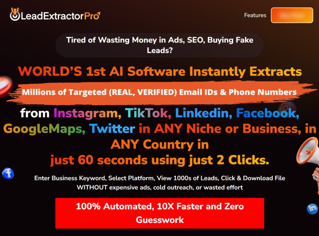 LeadExtractorPro AI Review: 1st AI Software To Instantly Extracts Millions of Targeted (REAL, VERIFIED) Email IDs & Phone Numbers from Instagram, TikTok, LinkedIn, Facebook, Google Maps, Twitter in ANY Niche or Business, in ANY Country in just 60 seconds using just 2 Clicks