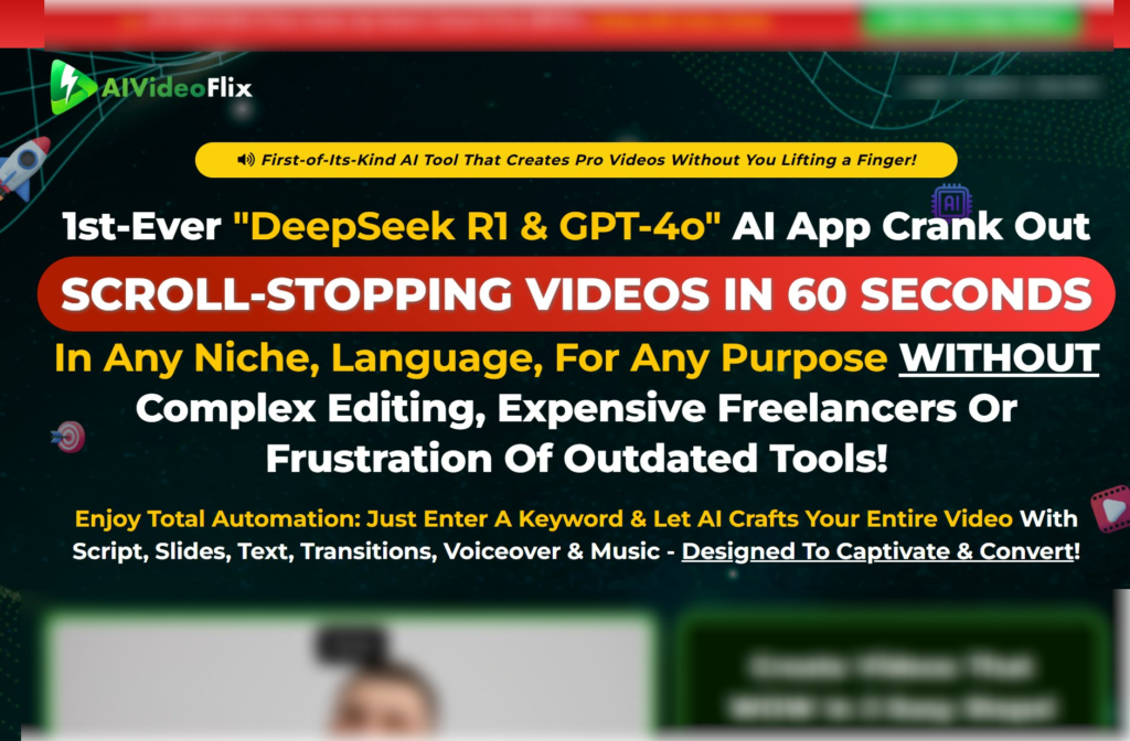 AI Video Flix Review: The groundbreaking "DeepSeek R1 & GPT-4o" AI app creates eye-catching videos in just 60 seconds for any niche and language—no complicated editing, costly freelancers, or outdated tools needed!