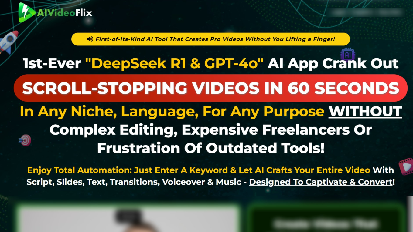 image 92 AI Video Flix Review: The groundbreaking "DeepSeek R1 & GPT-4o" AI app creates eye-catching videos in just 60 seconds for any niche and language—no complicated editing, costly freelancers, or outdated tools needed!