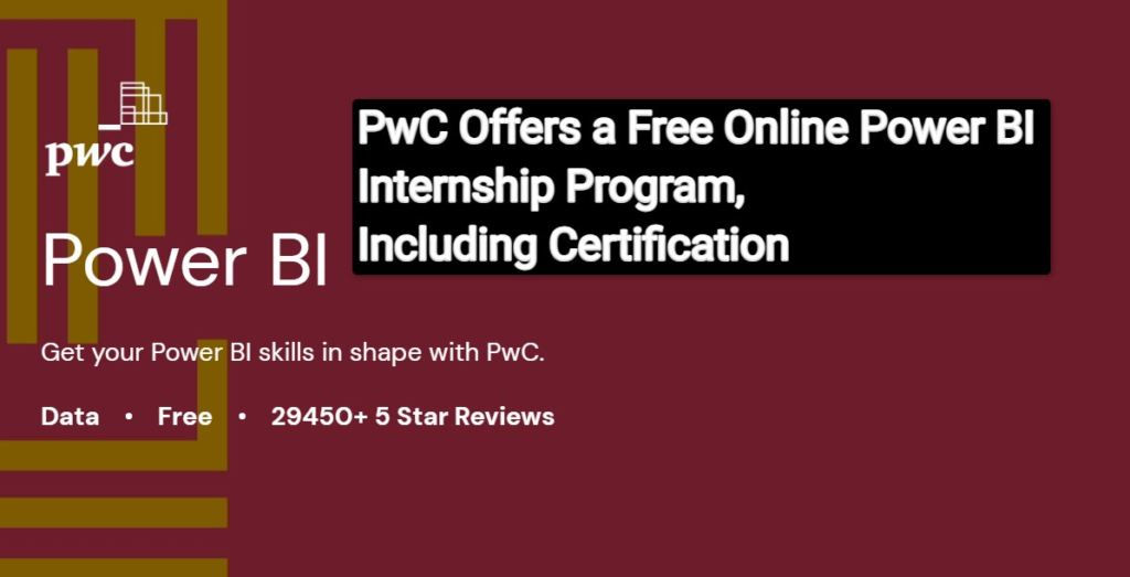 PwC Offers a Free Online Power BI Internship Program, Including Certification