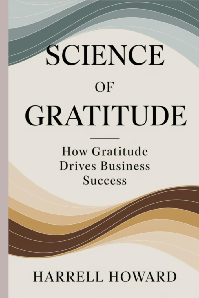 The Power of Gratitude: A Strategic Advantage in Business Success