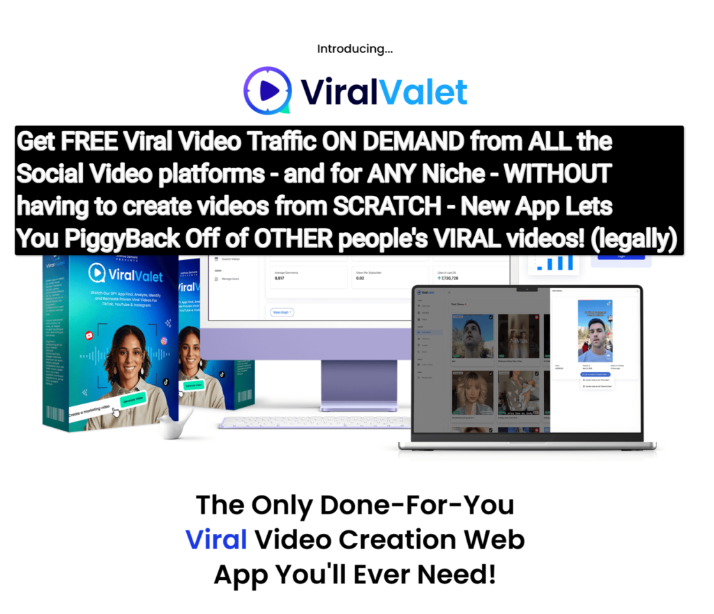 Is Viral Valet Worth It? Access FREE Viral Video Traffic ON DEMAND from Every Social Video Platform for ANY Niche—No Video Creation Needed!